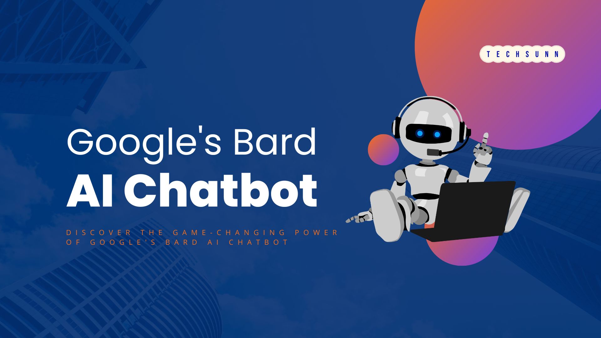 Google's Bard AI Chatbot