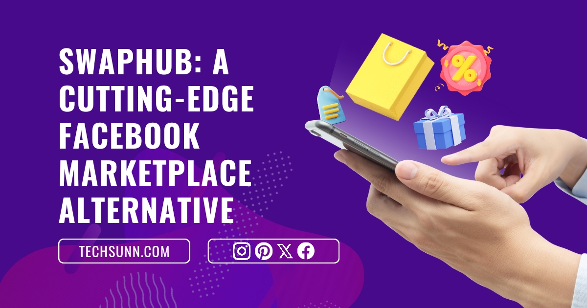 SwapHub: A Cutting-Edge Facebook Marketplace Alternative