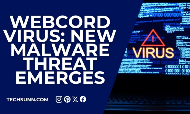 Webcord Virus: New Malware Threat Emerges