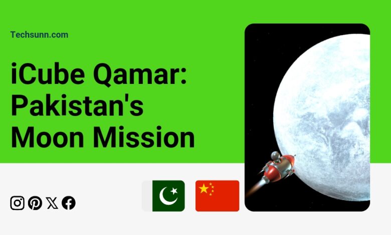 iCube Qamar: Pakistan's Moon Mission