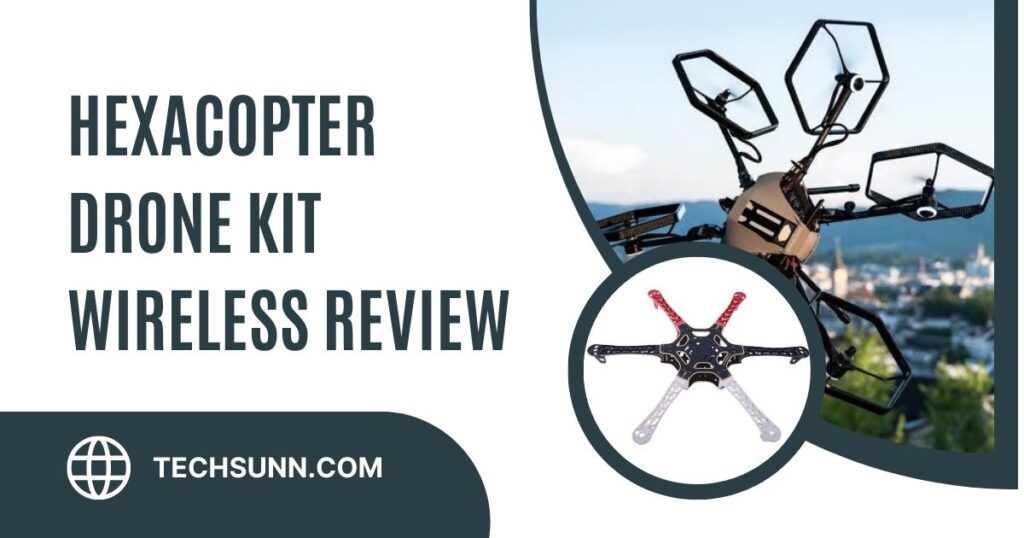 hexacopter drone kit wireless review